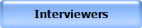 Interviewers